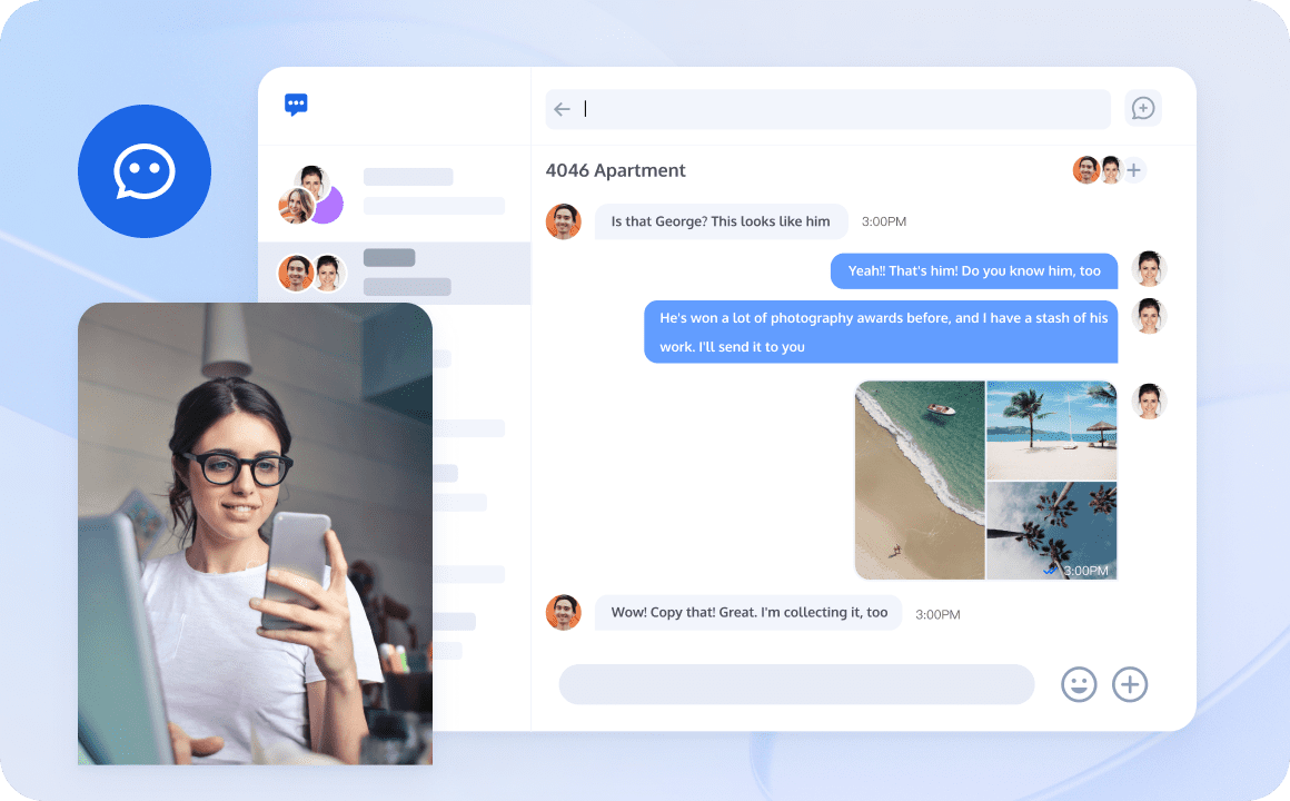 Low-latency messaging keeps you connected with friends at any moment, anywhere