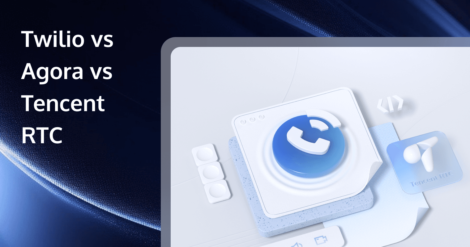 Twilio vs Agora vs Tencent RTC: 2026 Ultimate Comparison