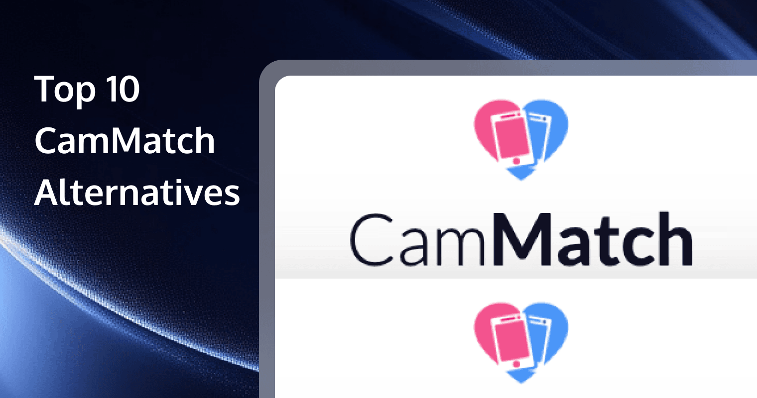 Top 10 Cammatch Alternatives: Best Random Chat Platforms in 2024