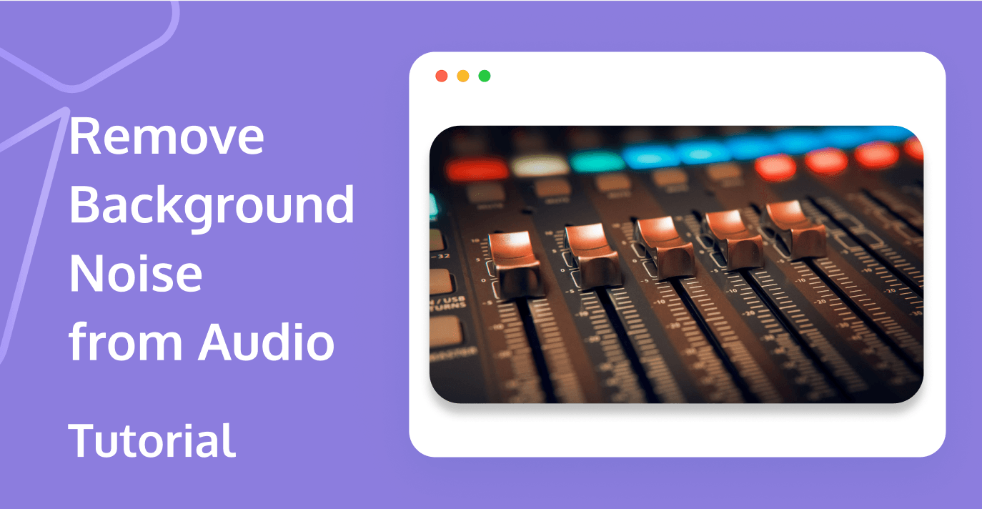 How to Remove Background Noise from Audio?