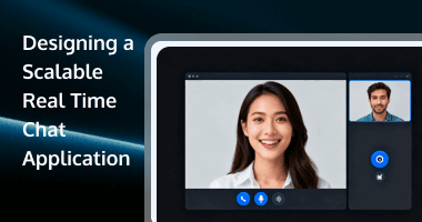 Designing a Scalable Real Time Chat Application