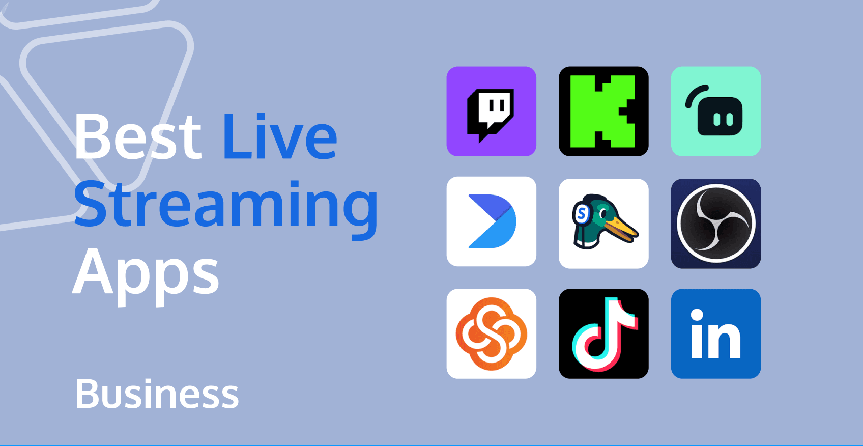 15 Best Live Streaming Apps in 2024