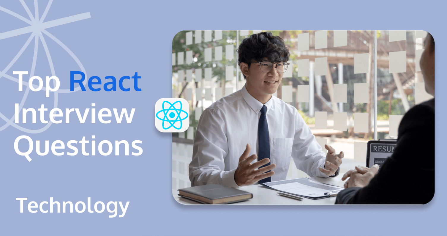 Top React Interview Questions and What React Is All About