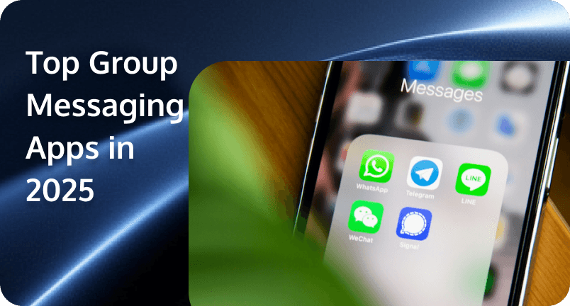 Top Group Messaging Apps in 2025: How to Pick the Right One