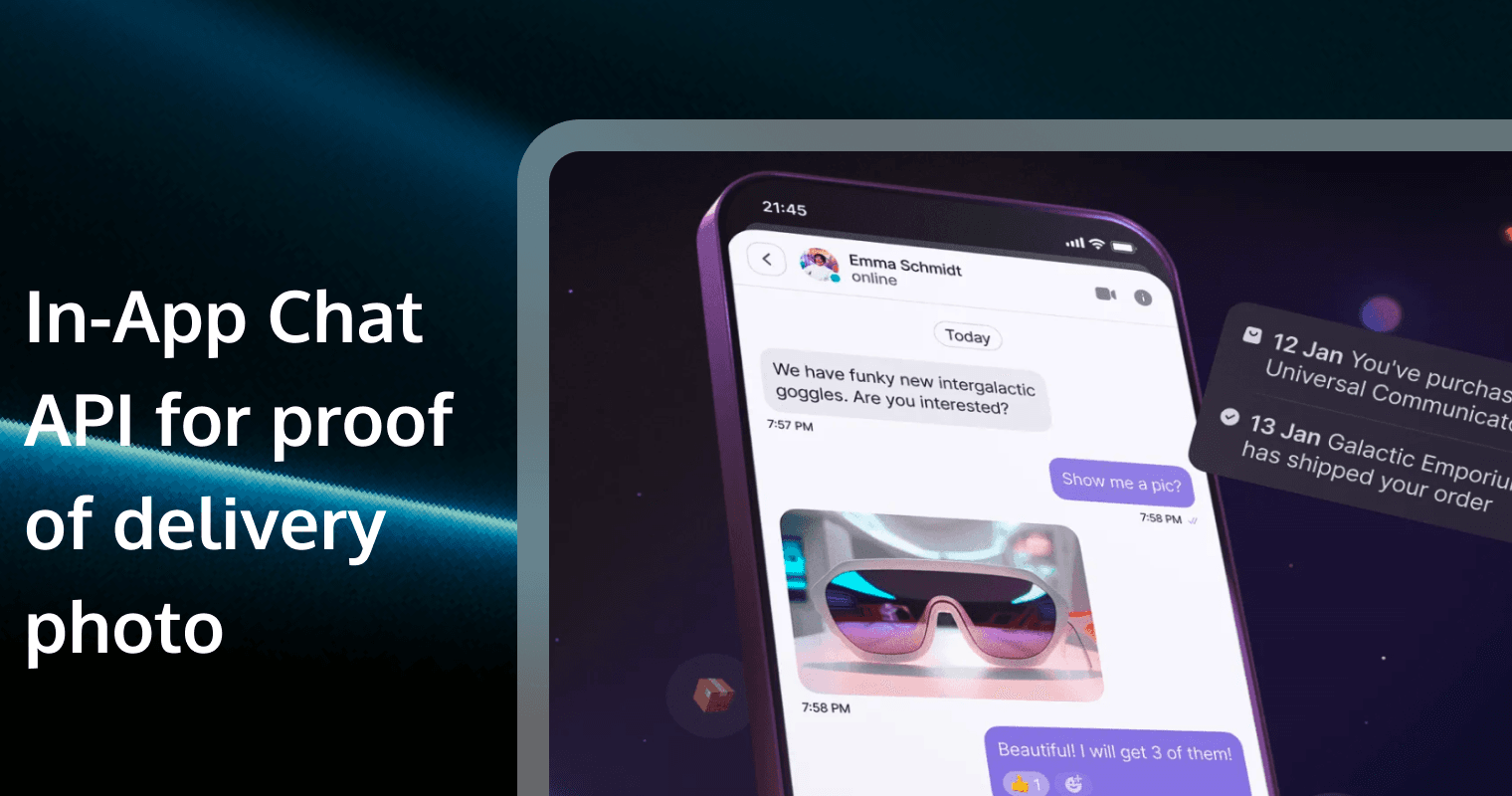 Best In-App Chat API for Proof of Delivery: Reducing Disputes & Fraud
