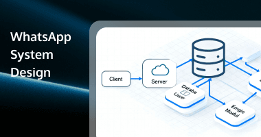 WhatsApp System Design