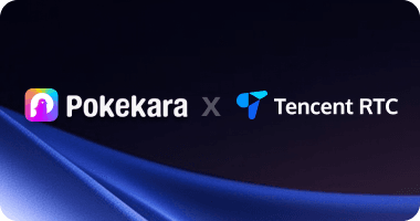 Tencent RTC Powers Pokekara: Revolutionizing Live Streaming Karaoke Experience