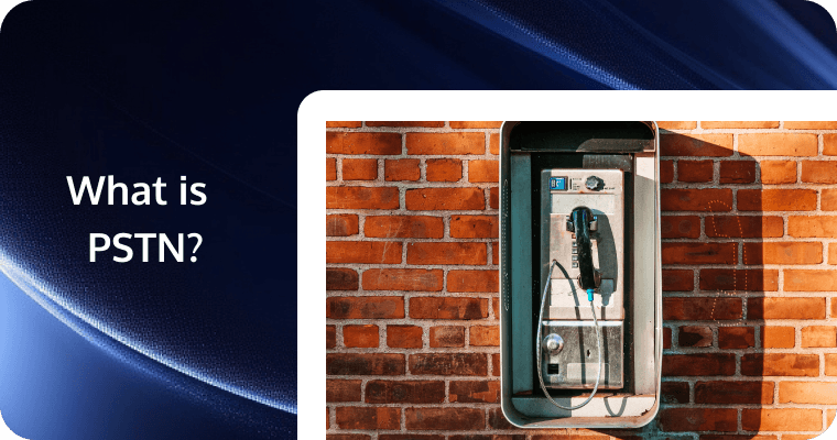 Understanding PSTN: The Backbone of Traditional Telephony