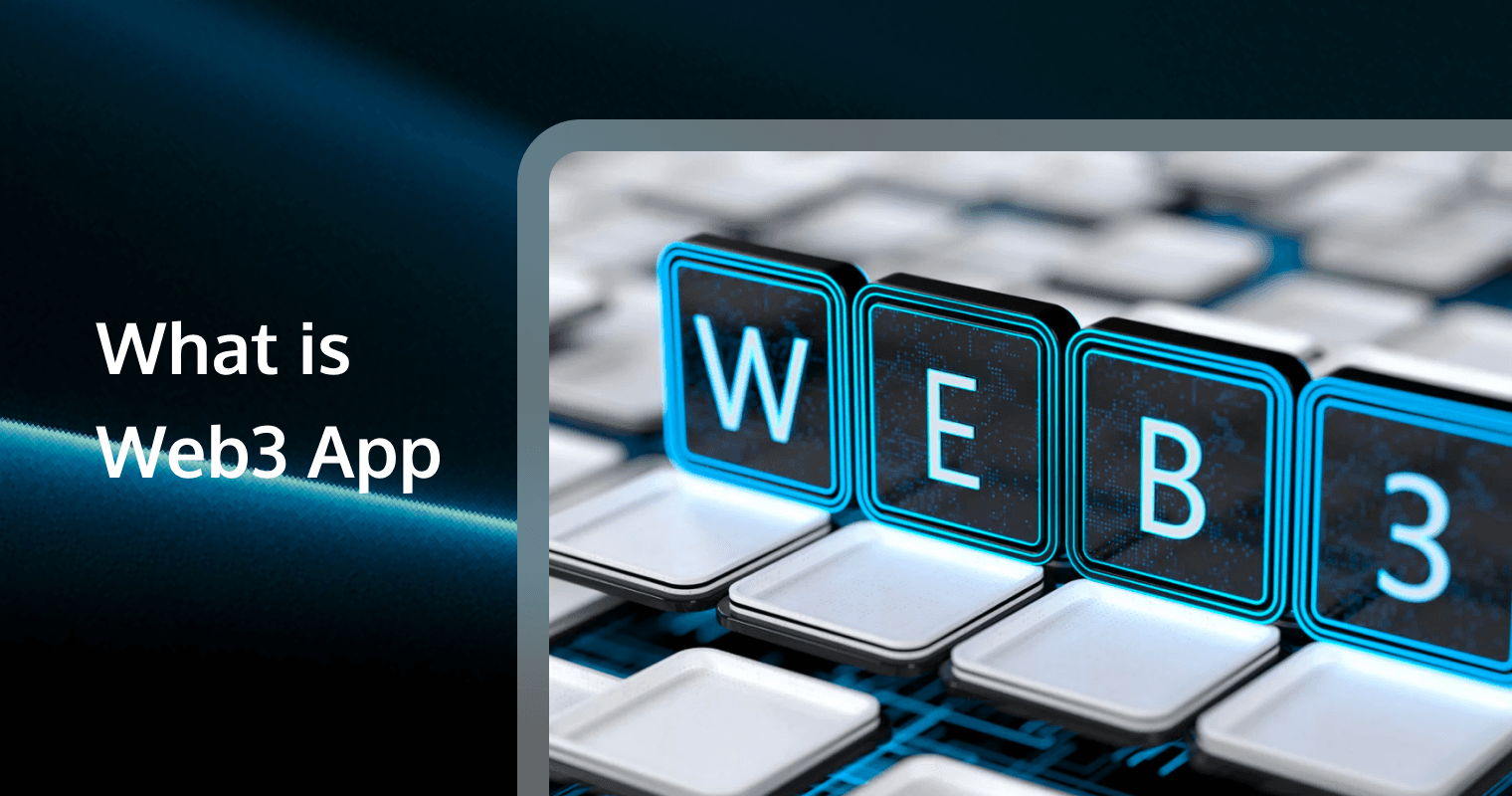 What is a Web3 App? A Complete Guide to Decentralized Applications